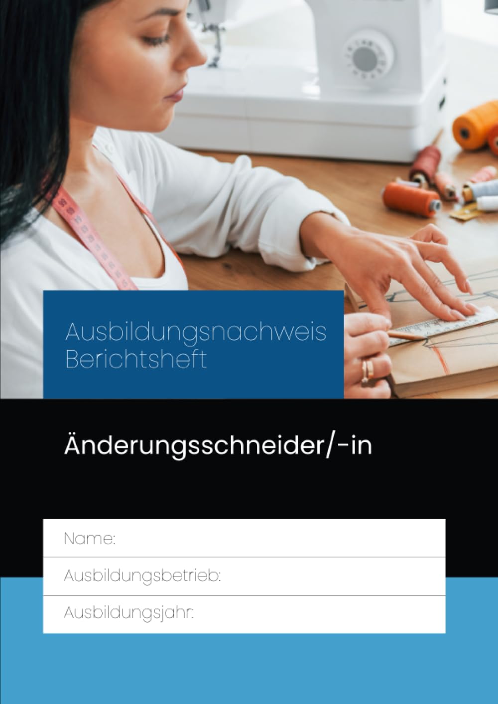 Änderungsschneider Berichtsheft Änderungsschneiderin