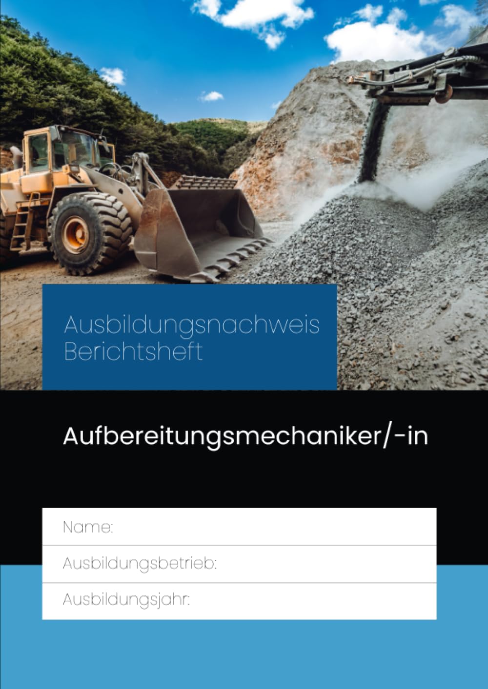 Berichtsheft Aufbereitungsmechaniker/-in